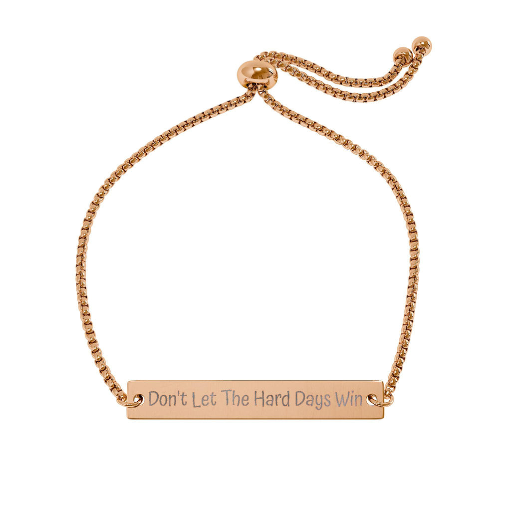 Don't Let The Hard Days Win